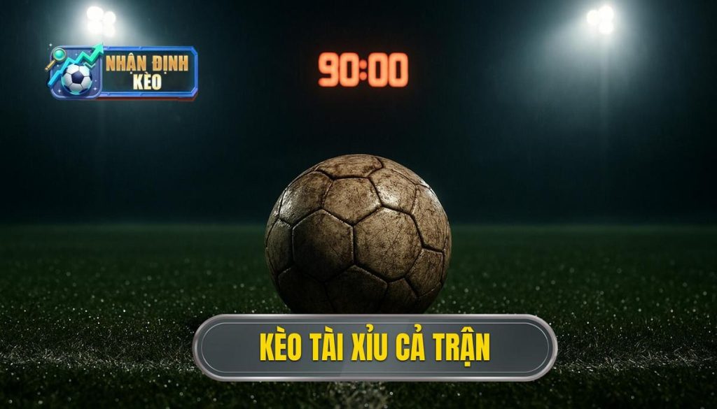 thumb - kèo tài xỉu cả trận